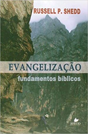 Evangelização - Fundamentos Bíblicos - Imagem 1