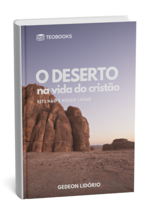 O deserto na vida do cristão - Imagem 1