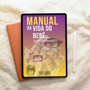 Manual da Vida do Bebê... sem desespero - Imagem 1